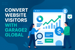 Convierta a los visitantes de su sitio web con Garage2Global
